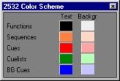 Color scheme The different types of functions (cues, cue lists, background cues and hotkey functions) may be color coded in order to differentiate them better - to set the color codes for the text or