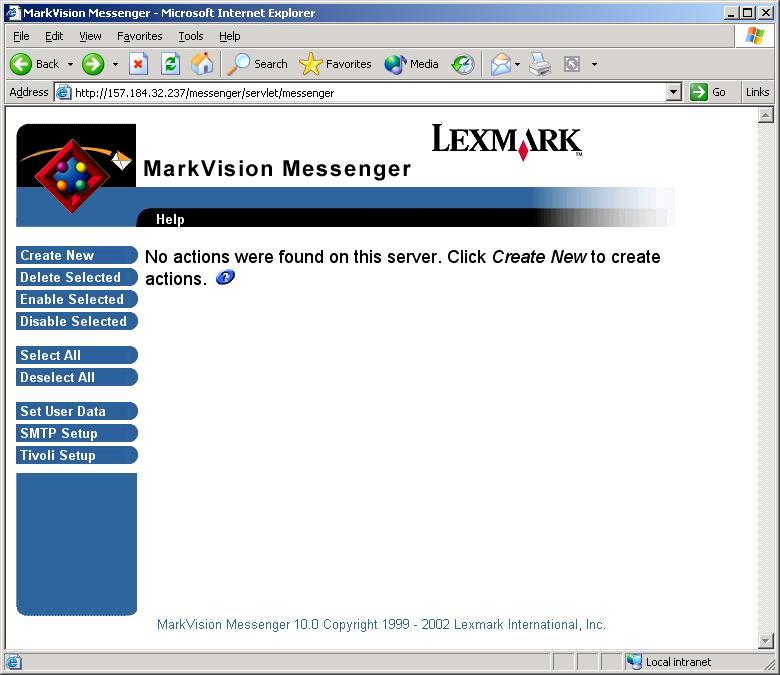2.3.2 Creating and Configuring a Tivoli Event Adapter in MarkVision Messenger Open the MarkVision Messenger browser-based interface, either by selecting MarkVision Messenger Launch from the actions
