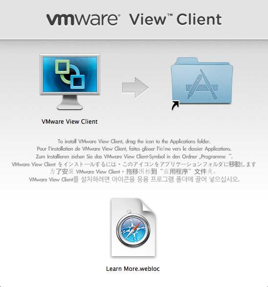Drag the VMware View Client to your Applications folder shortcut to install it.