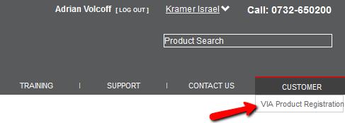 B. Register your VIA Devices 1. Hover over the Customer tab and click VIA Product Registration: 2.