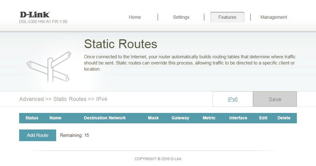 Static Routes The Static Routes section allows you to define custom routes to control how data traffic is moved around your network.