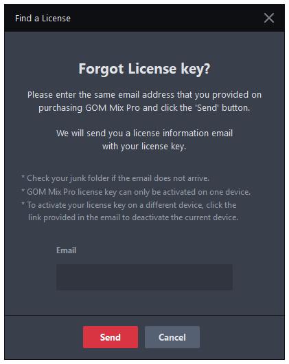 3. Enter the email address you provided with your license purchase order, and click Send. 1 2 4. When the following confirmation message pops up, click OK. 5.