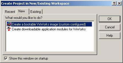 Create VxWorks Project Launch Tornado and select File