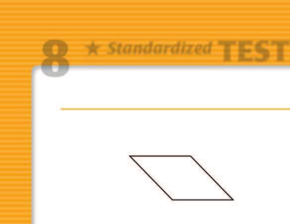 8 Standardized TEST RACTICE MULTILE COICE In Exercises and 2, use the diagram of rhombus ABCD below. A 0.5y 4 x 5.