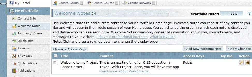 Welcome Notes Note: If you chose to have your interests displayed in the eportfolio, they will also be displayed in the Welcome Notes.