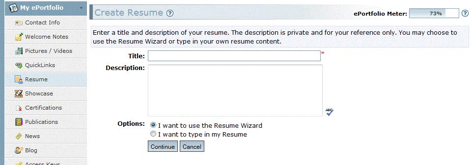 Resume Wizard Template To use the Resume Wizard template feature, click on the hot link create in the resume window. Type the title of the resume and description (optional).