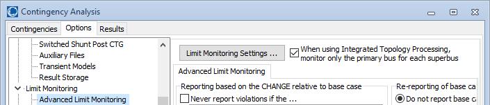 Bus Voltage Limit Monitoring Option (checked by default) will monitor only the primary bus for each super bus Caveat, buses inside a