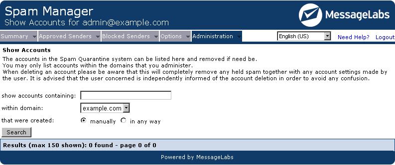 Spam Manager Admin Guide / Managing Accounts Page 9 of 19 To View Details of Accounts: 1. In the Administration tab, click on Show Accounts. 2.