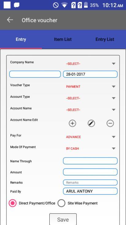 While the User enter into entry page and select the specified contents and it will click to save then the details are saved in database.