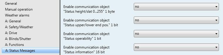 ABB i-bus KNX 3.2.5.5 Parameter window A: Status messages The settings for the status messages and their sending reaction are made in this parameter window.