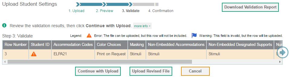 Upload Student Settings TIDE will validate the file and display any errors or warnings according to the legend on the page.