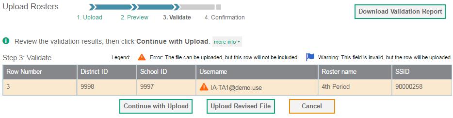 Upload Rosters TIDE will validate the file and display any errors or warnings according to the legend on the page.