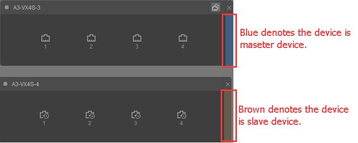 Simple Mode Add a device to the editing area. When the device is in initial state, click the bar in the right side of the device and set it as master device or slave device.