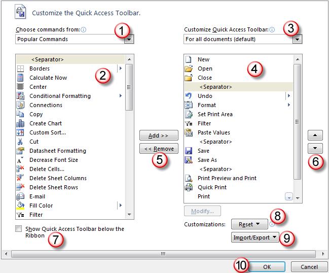 The Customize the Quick Access Toolbar Tool To Customize the Quick Access Toolbar: 1. Choose commands from: field. Field is set to Popular Commands by default.