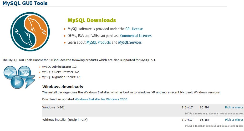 MySQL Administrator MySQL Query Browser MySQL Migration Toolkit Execute file mysql-gui-tools-x.x-rxx-win32.