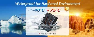 Environmentally Hardened Design The is able to protect itself from dust and water ingress, and to operate under the temperature range from -40 to 75 degrees C.