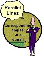 CCM6+7+ Unit 10 Angle Relationships ~ Page 25 When the lines are parallel: Corresponding Angles (measures are equal) Unfortunately, the name of these angles does not clearly indicate "where" they are