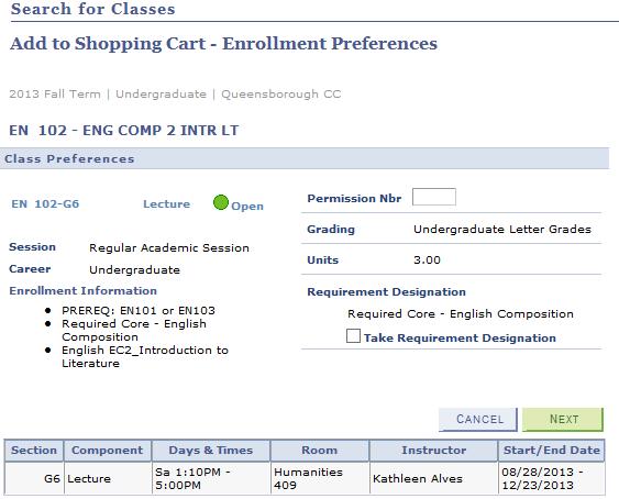 13. Click the select class button to display the class preferences including: Permission Nbr (number), Grading, Session, Units, Enrollment Information and Requirement