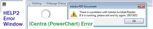 Reset the Adobe PDF Reader add on Issue: Generating/printing PDF reports from HELP2 and/or icentra (PowerChart) results in an error window like one of the examples below: Solution: