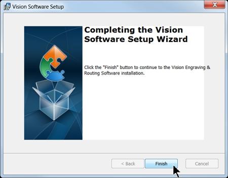 24 Vision Express - Vision VE810 Installation Guide To complete the