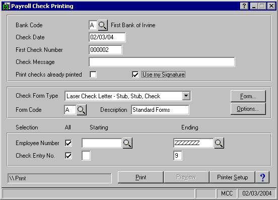 57 Use MR ncoded Laser heck Features when Printing a Paycheck 1 elect heck Printing from the Main menu in the Payroll module. he Payroll heck Printing window appears.