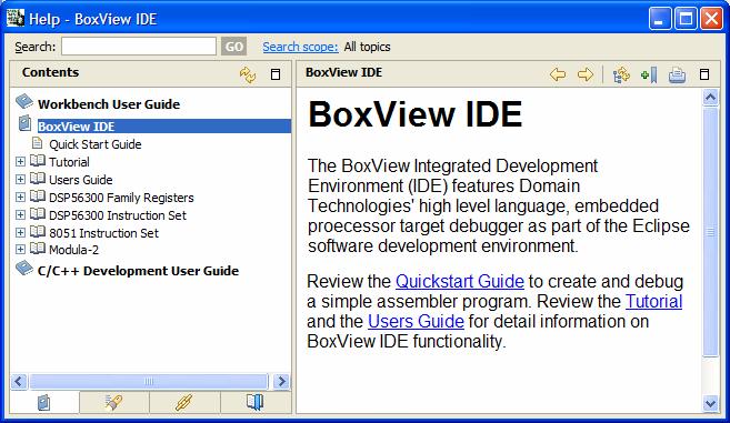 Introduction The BoxView Integrated Development Environment (IDE) features our high level language, embedded processor target debugger as part of the Eclipse software development environment.