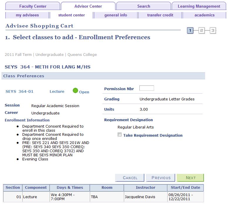 8. The 1. Select classes to add Enrollment Preferences page displays. Enrollment Information lists eligibility criteria to enroll in this course.