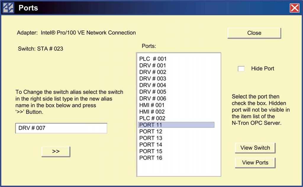 N-View is available as a standard feature on all 700, 7000, and 9000 Series Switches.