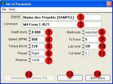 Set of Parameter Set of Parameter 1 - Name Insert additional information like: type of tool; workpiece, etc. 40 signs max.