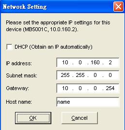 You can statically assign IP address, Subnet mask, and Gateway.