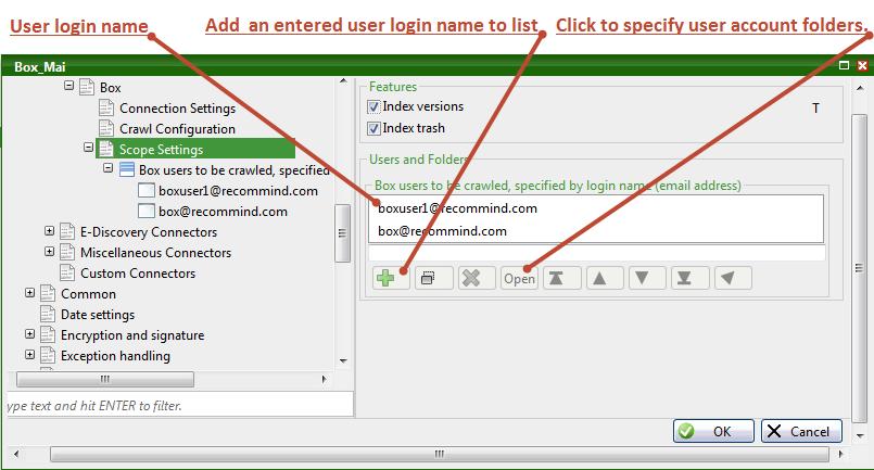 8 Crawl a Specific User or Folder 8 Crawl a Specific User or Folder In the case that only a part of the Box enterprise account shall be crawled, you can configure the connector to crawl only certain