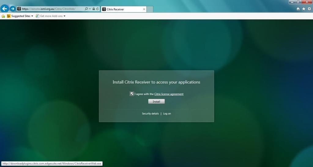 2.4 INSTALLING THE CITRIX RECEIVER WINDOWS IMPORTANT NOTE - You will not