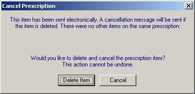 Figure 14: The Cancellation Screen Cancellation Confirmation - Therapy When a therapy item is cancelled that has been sent electronically, the following message appears: This item has been sent