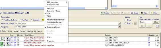 Prescription Manager - Right Click Menu You have a number of options when you right click on an item in the Prescription List: Figure 36: Prescription Manager Right Click Menu At the time of