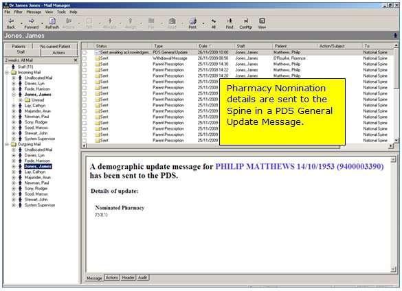 Figure 39: Mail Manager - Pharmacy Nomination PDS Update Message Send Failed Prescription Messages Messages can have a Send Failed status in Prescription Manager.