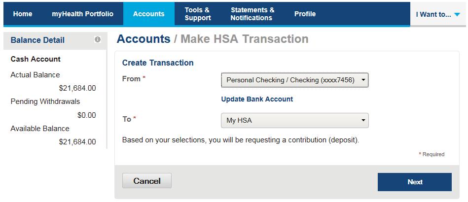 Make a Contribution To make a post-tax contribution, from the Make HSA Transaction page, select a bank account on file in the From field and