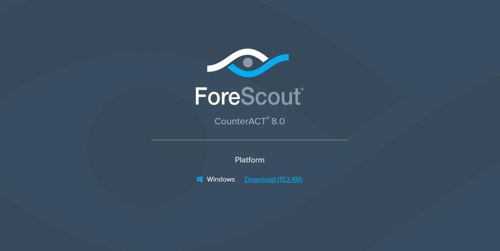 Chapter 7: Installing the CounterACT Console Install from ForeScout Portals To install from a ForeScout Portal: 1.