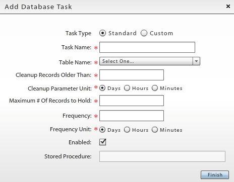 Choose Custom to schedule a stored procedure or SQL script. 3 Specify a task name. If you are creating a Custom task, skip to Step 7. 4 Select the database table name from the drop-down list.