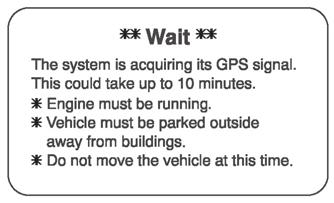System Initialization GPS Initialization Depending on the length of time the battery was disconnected, your system may require GPS initialization.