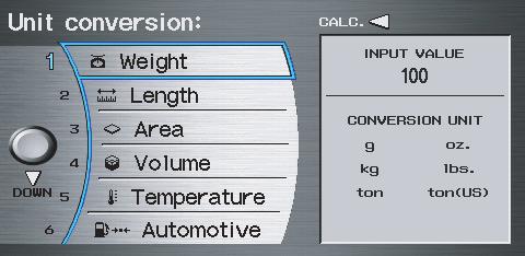 Unit Conversion To perform a conversion: 1. Enter a numeric value to be converted (for example, 100). 2. Move the Interface Dial down to select UNIT CONVERSION. The screen changes to: 4.