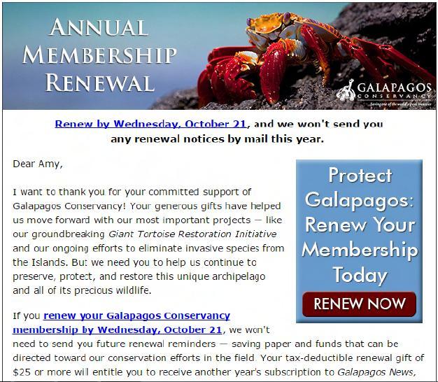 *#8: Use email to save direct mail costs Subject line: Renew your membership by October 21 *Send email notice ahead of R1 direct mail notice.
