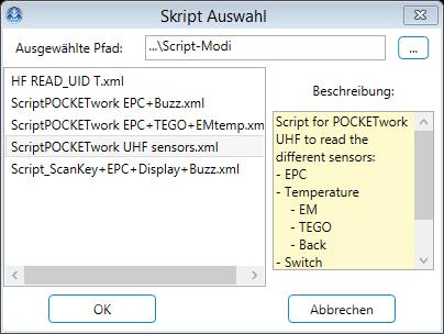 In the next window you can specify the directory in which you saved your scripts. Then all available scripts are displayed.
