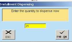 Partial Dispensing To create a partial dispensing, highlight the required item and press ALT+F2. Enter the quantity you wish to give now, and press enter.