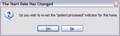 If the start date set up for the Care Home is a date before today s date, a prompt will appear asking if you wish to reset it.