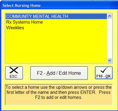 M O N I T O R E D D O S A G E S Y S T E M S Highlight the home you want to edit and press F2 to access the home details screen where there are seven areas you can edit. 1.
