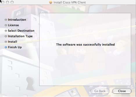 Once install is completed click Close ** **Note: You must
