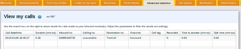 2 Advanced Statistics categorisation You are able to report the following categories of call (in the Outcome column under View my calls ).