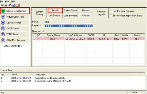 In Menu Window, select Device Management tool. 2 Click the [Search] button to search available devices on the wireless LAN.