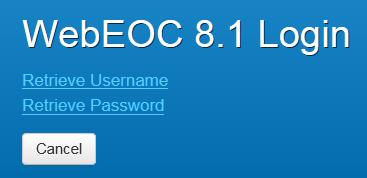 If you do not recall your username or password, a link to reset a password or retrieve a username is available on the log-in screen.