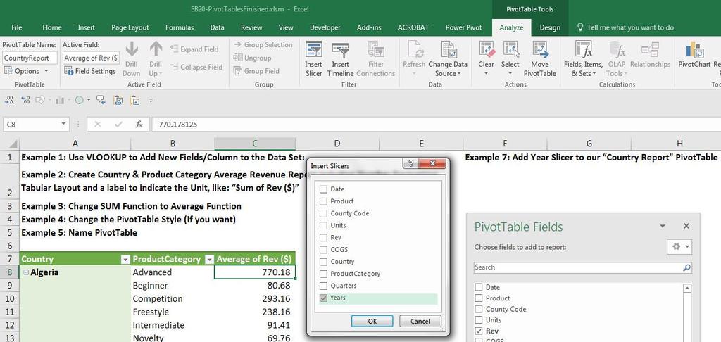 7) Example 7: Add Year Slicer to our Country Report PivotTable: i.